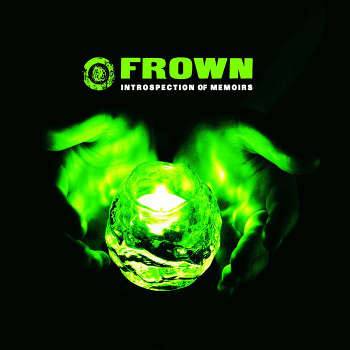 Frown : Introspection of Memoirs